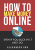 Thumbnail How To Make Money Online Even If You Suck In I.T Like I Do